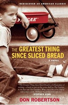 Imagem de THE GREATEST THING SINCE SLICED BREAD - A NOVEL