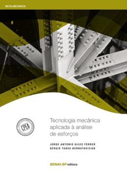 Picture of TECNOLOGIA MECÂNICA APLICADA À ANÁLISE DE ESFORÇOS