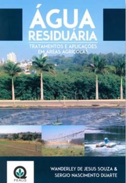Imagem de AGUA RESIDUARIA - TRATAMENTOS E APLICACOES EM AREAS AGRICOLAS 