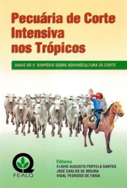 Picture of PECUARIA DE CORTE INTENSIVA NOS TROPICOS - ANAIS DO 5 SIMPOSIO SOBRE BOVINOCULTURA DE CORTE