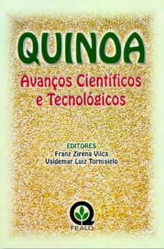 Imagem de QUINOA AVANCOS CIENTIFICOS E TECNOLOGICOS  QUINUA AVANCES CIENTIFICOS Y TECNOLOGICOS 