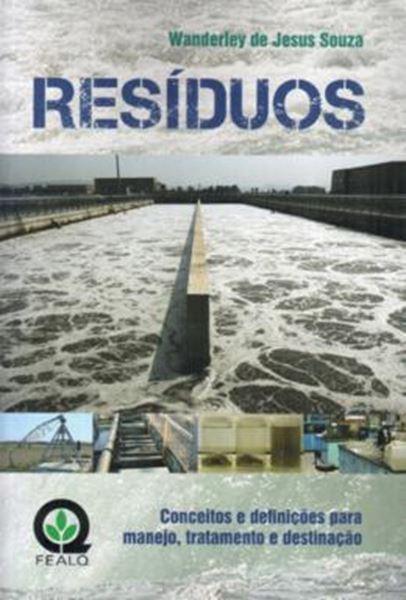 Picture of RESIDUOS - CONCEITOS E DEFINICOES PARA MANEJO, TRATAMENTO E DESTINACAO 