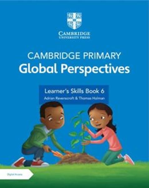 Picture of CAMBRIDGE PRIMARY GLOBAL PERSPECTIVES STAGE 6 LEARNER´S SKILLS BOOK WITH DIGITAL ACCESS (1 YEAR)