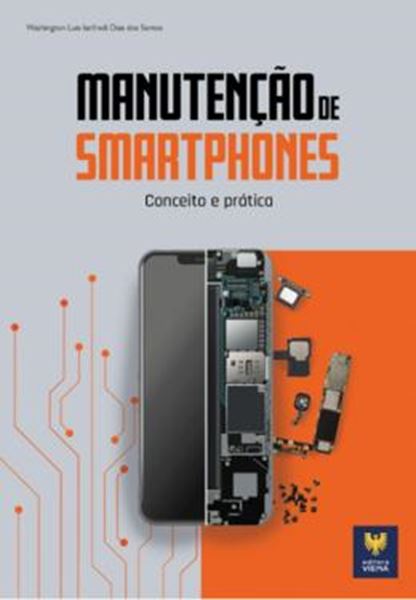 Picture of MANUTENÇÃO DE SMARTPHONES - CONCEITO E PRÁTICA