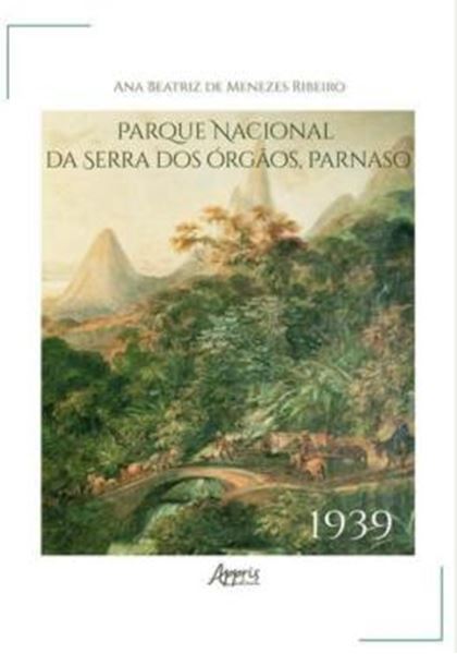 Picture of PARQUE NACIONAL DA SERRA DOS ORGAOS - PARNASO 1939