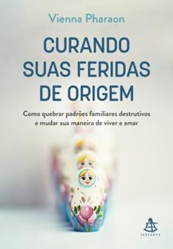 Imagem de CURANDO SUAS FERIDAS DE ORIGEM
