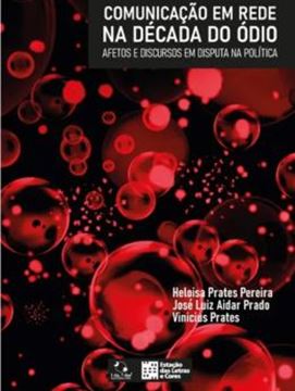 Imagem de COMUNICACAO EM REDE NA DECADA DO ODIO