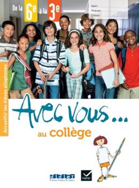 Picture of AVEC VOUS... AU COLLEGE - DE LA 6E A LA 3E - CAHIER + DIDIERFLE.APP