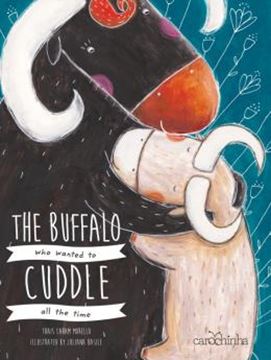 Imagem de THE BUFFALO WHO WANTED CUDDLE ALL THE TIME
