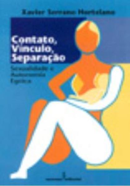 Picture of CONTATO, VINCULO E SEPARACAO