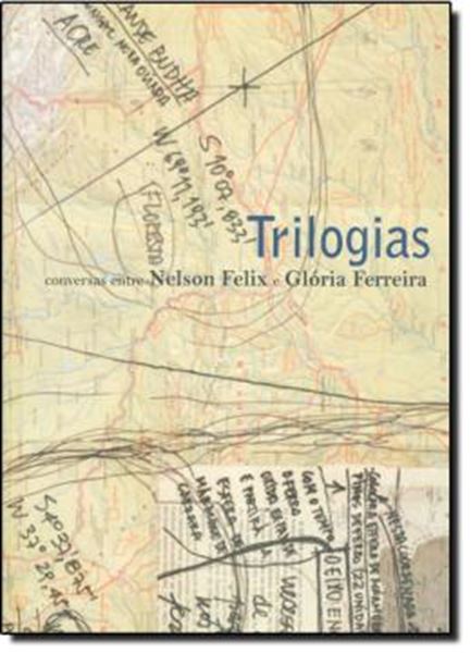 Picture of TRILOGIAS - CONVERSAS ENTRE NELSON FELIX E GLORIA FERREIRA