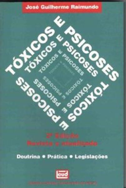 Picture of TOXICOS E PSICOSES - 2ª EDIÇÃO