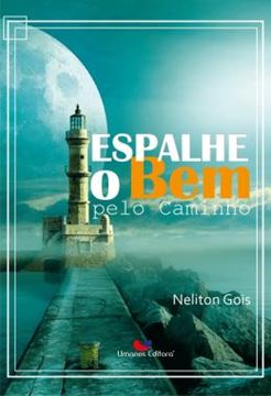 Imagem de ESPALHE O BEM PELO CAMINHO