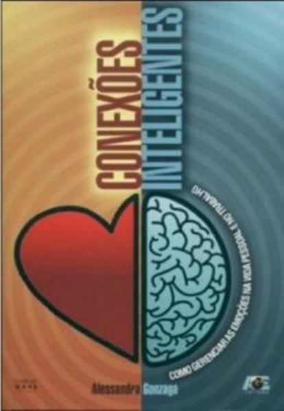 Picture of CONEXOES INTELIGENTES-COMO GERENCIAR AS EMOCOES NA VIDA PESSOAL E NO TRABALHO