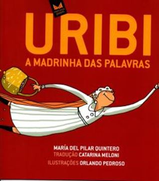 Imagem de URIBI  A MADRINHA DAS PALAVRAS