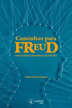 Imagem de CAMINHOS PARA FREUD PARA ALEM DE UM MANUAL DE LEITURA