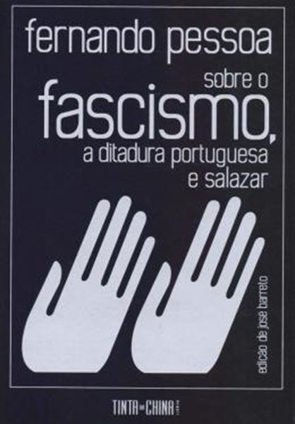 Picture of SOBRE O FASCISMO, A DITADURA PORTUGUESA E SALAZAR