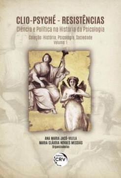 Imagem de CLIO-PSYCHE – RESISTENCIAS - CIENCIA E POLITICA NA HISTORIA DA PSICOLOGIA