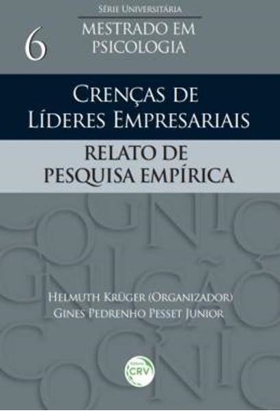 Picture of CRENCAS DE LIDERES EMPRESARIAIS - RELATO DE PESQUISA EMPIRICA