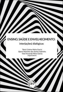 Imagem de ENSINO, SAUDE E ENVELHECIMENTO - INTER(ACOES) DIALOGICAS