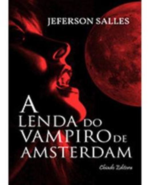 Picture of A LENDA DO VAMPIRO DE AMSTERDAM