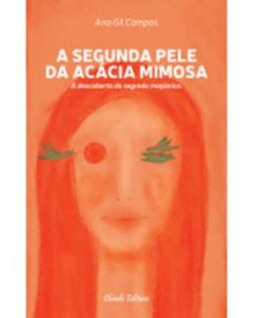 Imagem de A SEGUNDA PELE DA ACACIA MIMOSA