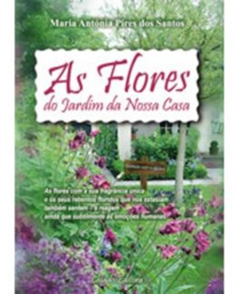Picture of AS FLORES DO JARDIM DA NOSSA CASA