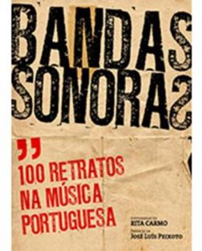 Imagem de BANDAS SONORAS -100 RETRATOS NA MUSICA PORTUGUESA