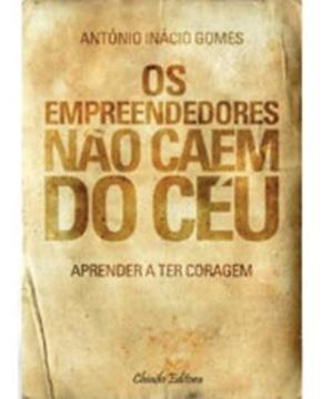 Imagem de OS EMPREENDEDORES NAO CAEM DO CEU