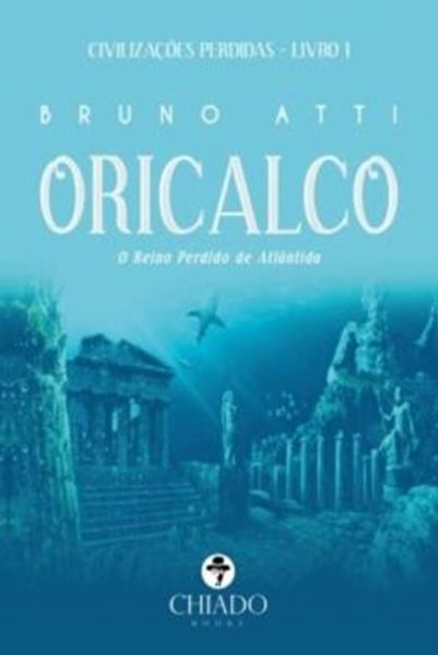 Picture of TRILOGIA CIVILIZACOES PERDIDAS - LIVRO I - ORICALCO