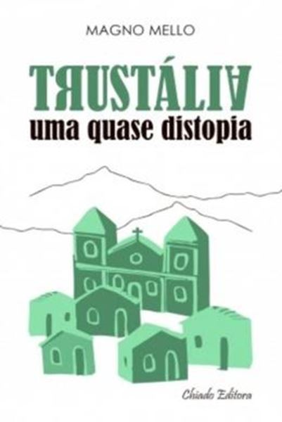 Picture of TRUSTALIA: UMA QUASE DISTOPIA