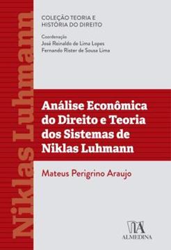 Imagem de ANALISE ECONOMICA DO DIREITO E TEORIA DOS SISTEMAS DE NIKLAS LUHMANN