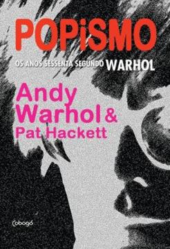 Imagem de POPISMO - OS ANOS SESSENTA SEGUNDO WARHOL