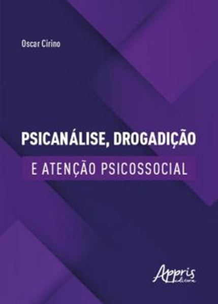 Picture of PSICANALISE, DROGADICAO E ATENCAO PSICOSSOCIAL