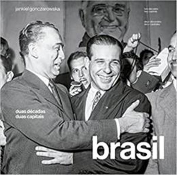 Picture of BRASIL - DUAS DECADAS, DUAS CAPITAIS