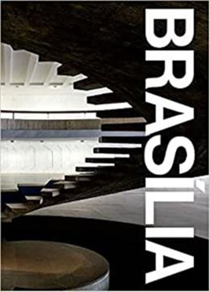 Picture of BRASILIA - HISTORIA E MODERNIDADE