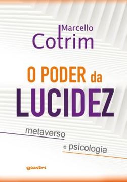 Imagem de O PODER DA LUCIDEZ - METAVERSO E PSICOLOGIA