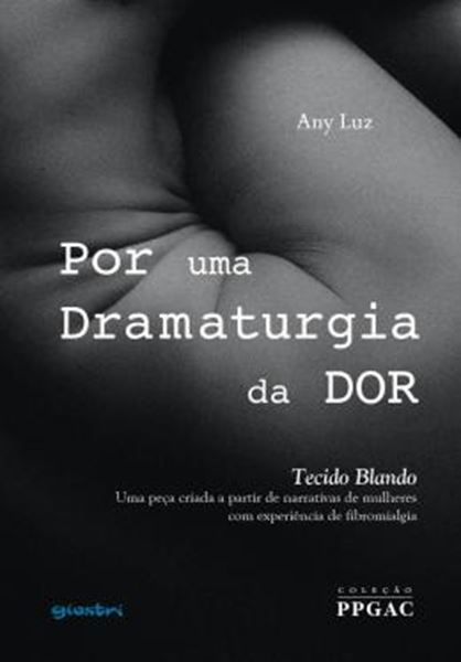 Picture of POR UMA DRAMATURGIA DA DOR - TECIDO BLANDO - VOLUME 1