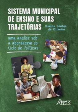 Imagem de SISTEMA MUNICIPAL DE ENSINO E SUAS TRAJETORIAS