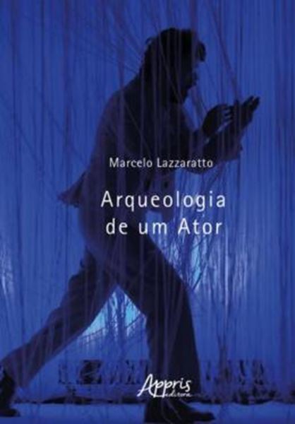 Picture of ARQUEOLOGIA DE UM ATOR
