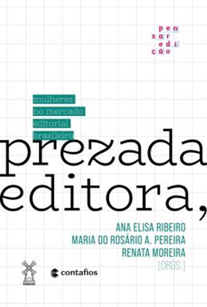 Picture of PREZADA EDITORA, - MULHERES NO MERCADO EDITORIAL BRASILEIRO