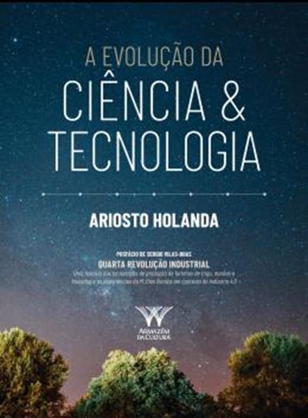 Picture of A EVOLUCAO DA CIENCIA E TECNOLOGIA