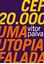 Imagem de CEP 20.000 - UMA UTOPIA FALADA