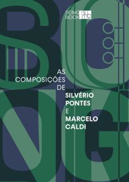 Imagem de AS COMPOSICOES DE SILVERIO PONTES E MARCELO CALDI