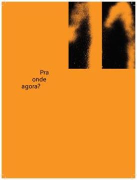 Imagem de PRA ONDE AGORA? - ZINE NOVAS FREQUENCIAS