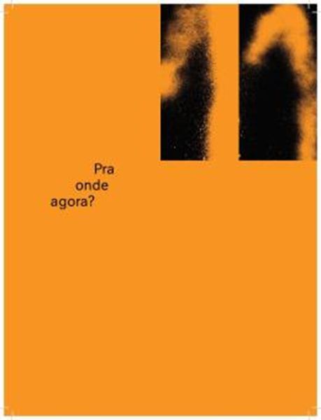Picture of PRA ONDE AGORA? - ZINE NOVAS FREQUENCIAS