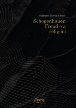 Imagem de SCHOPENHAUER, FREUD E A RELIGIAO