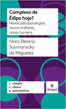Imagem de COMPLEXO DE EDIPO HOJE? - NOVAS PSICOPATOLOGIAS, NOVAS MULHERES, NOVOS HOMENS