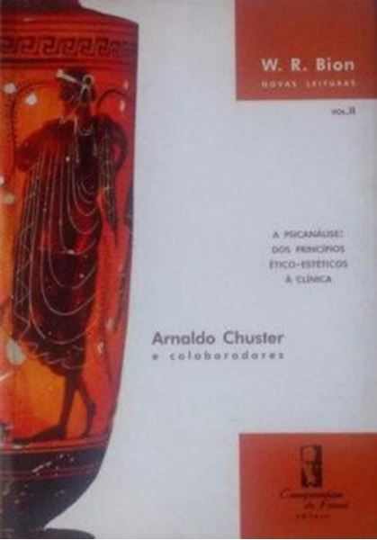 Picture of A PSICANALISE: DOS PRINCIPIOS ETICOS-ESTETICOS A CLINICA