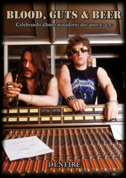 Picture of BLOOD, GUTS & BEER - CELEBRANDO ÁLBUNS MATADORES DOS ANOS 80 E 90